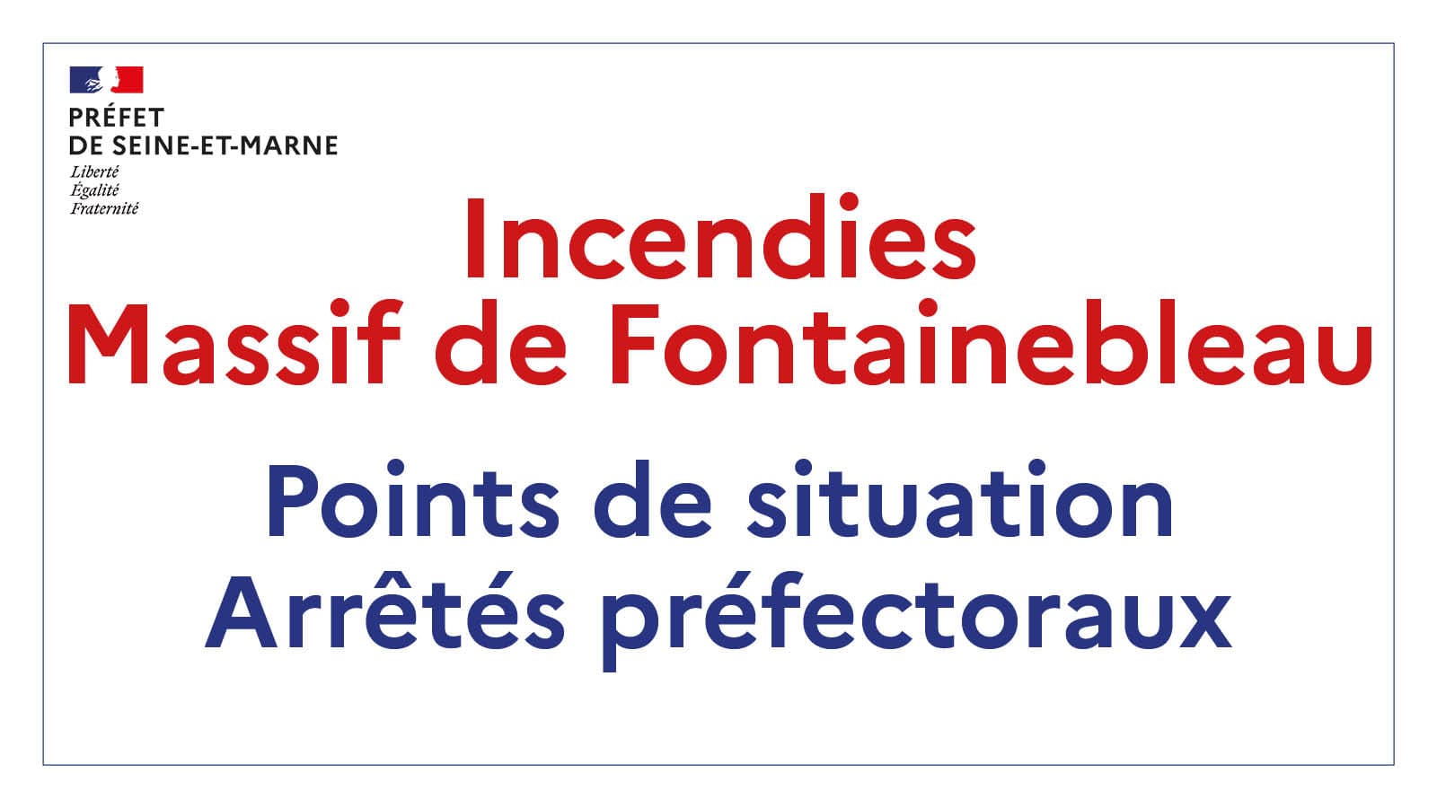 Incendies dans le massif forestier de Fontainebleau